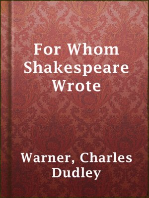 cover image of For Whom Shakespeare Wrote